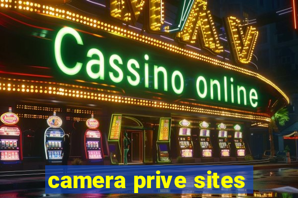 camera prive sites